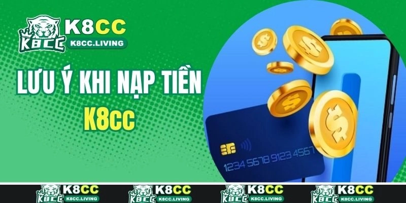 Lưu ý nạp tiền 